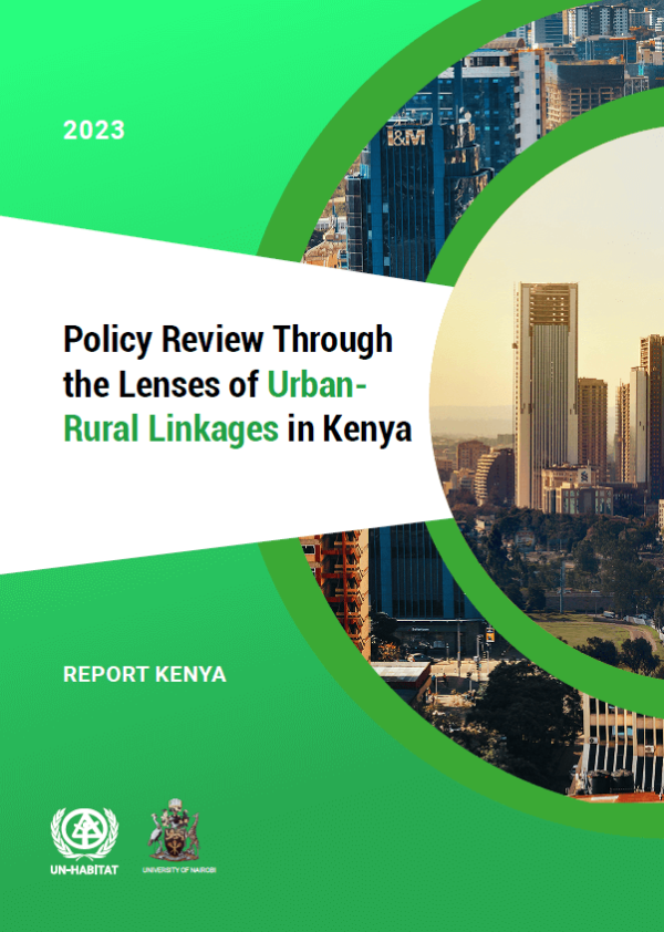 Policy Review Through the lenses of Urban-Rural Linkages in Kenya